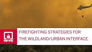 Firefighting Strategies for the WildlandUrban Interface [upl. by Olympie]