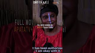 Omo Iya Aje 2 Yoruba Movie 2023  Official Trailer  Now Showing On ApataTV [upl. by Ringo]