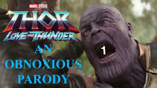 Thor Love and Thunder An Obnoxious Marvel Parody – Part 1 [upl. by Blaine]