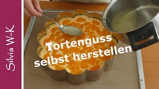 Tortenguss  selber machen  weißer oder roter Guss [upl. by Enitsuj]