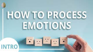 How to Process Your Emotions Course Introduction30 Depression and Anxiety Skills Course [upl. by Felice]