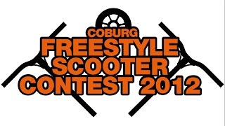 Coburg Freestyle Scooter Contest 2012 OFFICIAL VIDEO [upl. by Evin]