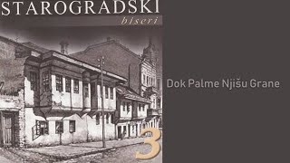 Starogradski Biseri  Dok palme njišu grane Audio 2007 [upl. by Altheta]