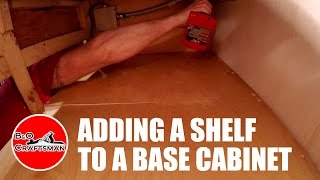 Adding a Shelf to a Base Cabinet [upl. by Solenne653]