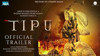 TIPU Tipu sultan  Official trailer  Tipu first look teaser trailer  Tipu trailer  update [upl. by Egdirdle]