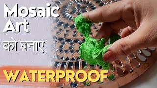 Mosaic Art को बनाए Waterproof  Mosaic Art With POP  Mosaic Art Tutorial [upl. by Name403]