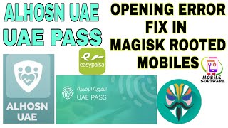 ALHOSN UAE UAE PASS AND EASYPAISA NOT WORKING IN MAGISK ROOTED MOBILES [upl. by Ennovyhc]