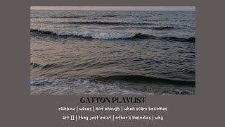 Gatton playlist  top best songs of gatton English [upl. by Follmer]