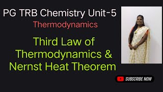 Third law of Thermodynamics  Nernst Heat Theorem Unit5 PG TRB Chemistry [upl. by Dilahk706]