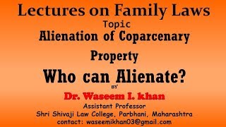 Alienation of Coparcenary Property part 1  Who can Alienate Coparcenary Property [upl. by Emelun]