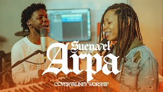 SUENA EL ARPA  GRUPO GRACE  COVER YALINEY WORSHIP [upl. by Leinnad]