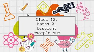 Class 12  Maths 2 Discount example sum [upl. by Plume]