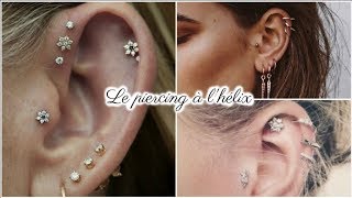 MON PIERCING A L’HÉLIX l douleur prix soins [upl. by Imeon]