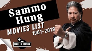 Sammo Hung  Movies List 19612019 [upl. by Mclyman]