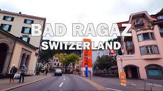 Bad Ragaz Switzerland  Driving Tour 4K [upl. by Donadee]