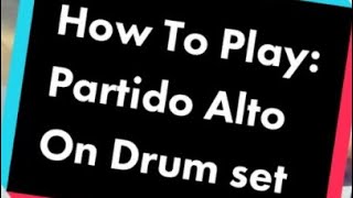 How to Play PARTIDO ALTO on Drum Set in 30 Seconds Shorts [upl. by Recneps]