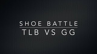 Adelaide SHOE BATTLE TLB vs GG [upl. by Dibri]