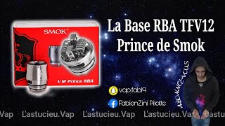 La Base RBA TFV12 Prince de chez Smoktech [upl. by Ardnekal933]