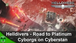 Helldivers Platinum Trophy  Cyborgs on Cyberstan  PS4 Pro [upl. by Airbmak]