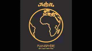 Justice  Planisphère FullComplete HQ HD [upl. by Evangelin138]