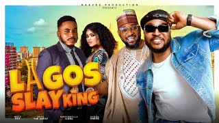 LAGOS SLAY KING Full Movie NOSA REX DEZA DE GREAT SONIA OGENE  2024 Latest Nigerian Nollywood Movie [upl. by Eckhardt]