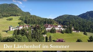 Der Lärchenhof im Sommer [upl. by Allenrad399]