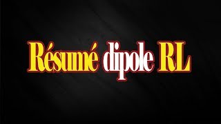 Resumé dipole RL bac [upl. by Omsoc569]