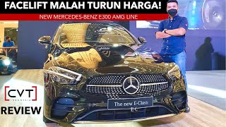 AKHIRNYA FACELIFT JUGA ECLASS TERBARU BEGITU FACELIFT HARGA MALAH TURUN NEW E 300 AMG LINE [upl. by Sidnac]