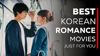 Top Korean Romance Movies You Should Never Miss [upl. by Theodoric]