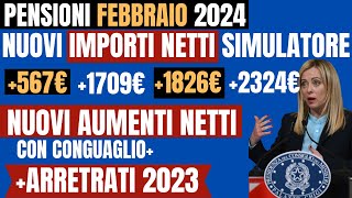 PENSIONI FEBBRAIO 2024 AUMENTI IMPORTI NETTI CON TABELLA  Riforma dellIRPEF ✅ ARRETRATI 2023 [upl. by Ys299]