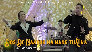 Dorman Manik amp Rany Simbolon  Dos Do Nakkok Na  Official Music Video [upl. by Hna522]