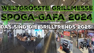 WELTGRÖßTE GRILLMESSE  spoga 2024 Rundgang  Die Grilltrends 2025 werden hier gemacht [upl. by Sadoc357]