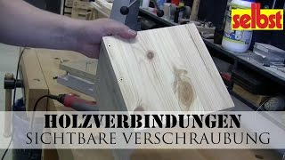 Holzverbindungen Verschraubung [upl. by Syxela]