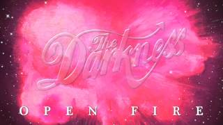 The Darkness  Open Fire Official Audio [upl. by Doxia]