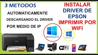 COMO INSTALAR DRIVER IMPRESORA EPSON E IMPRIMIR POR WIFI WINDOWS 11 [upl. by Notfilc760]