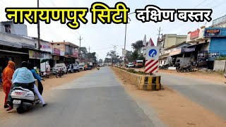 Narayanpur City Chhattisgarh  नारायणपुर सिटी  Narayanpur Dist  नारायणपुर जिला  अबूझमाड़ [upl. by Uzia]