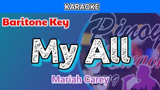 My All by Mariah Carey Karaoke  Baritone Key  Male Key [upl. by Ecirad955]