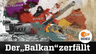 Jugoslawienkrieg Chaos und Aufstand So zerbrach der „Balkan“ 2 Teil  ZDFinfo Doku [upl. by Peale]