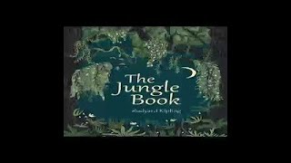 THE JUNGLE BOOK by Rudyard Kipling  FULL Audio Book  Greatest Audio Books [upl. by Woo]