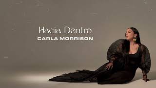 Carla Morrison  Hacia Dentro Official Lyric Video [upl. by Inglis]