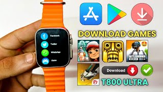 🎮 How To Download Games In T800 Ultra Smartwatch  Smartwatch Game Download Kaise Karen  2024 [upl. by Corabelle662]