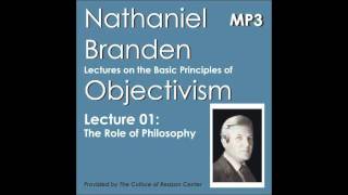 Objectivism Lecture 01 The Role of Philosophy [upl. by Hepsibah]