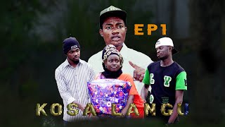 KOSA LANGU EP1kosalangu [upl. by Eirual]