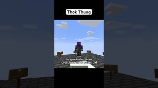 Thok Thung 🌞 minecraft gaming [upl. by Enomsed617]