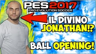 IL DIVINO JONATHAN PES 2017 BALL OPENING ITA  21 [upl. by Alyose]