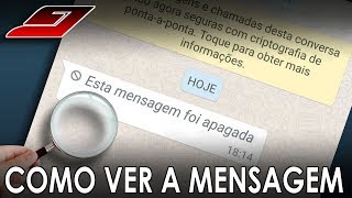 Esta mensagem foi apagada  No Whatsapp COMO VER MESMO ASSIM SEM APPS  Guajenet [upl. by Novy66]