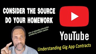 Consider the Source Do Your Homework  Understanding OneSided Gig App Contracts [upl. by Emerson893]