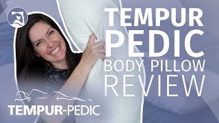 TEMPURPedic Body Pillow Review  Simple But Substantial [upl. by Trini]