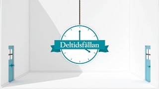 Deltidsfällan  föräldraledighet deltidsarbete och VAB påverkar pensionen [upl. by Nedra408]