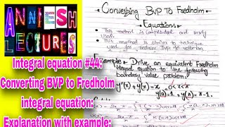 Integral equation Converting BVP to Fredholm integral equation Explanation with example in Urdu [upl. by Emera]